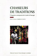 Couverture de Chasseurs de traditions, l'imaginaire contemporain des Landes de Gascogne
